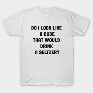 SELTZER T-Shirt